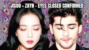 Jisoo and Zayn Malik Collaborate on “Eyes Closed”